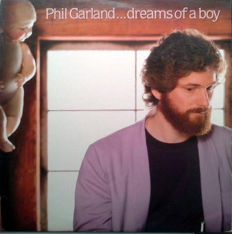 

LP Record PHIL GARLAND Dreams Of A Boy 900031 RADIO RECORDS 1982 US Rock Used