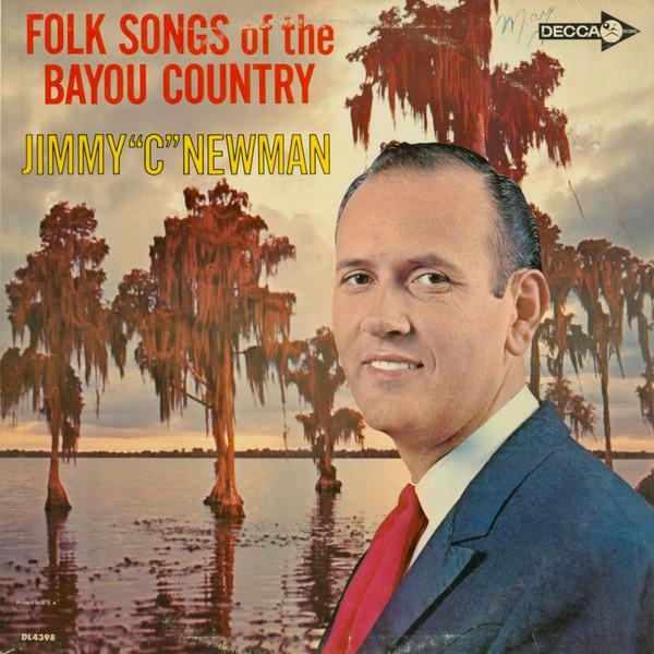 LP Record JIMMY C. NEWMAN  Folk Songs Of The Bayou Country DL4398 Decca 1963 US Childrens Used