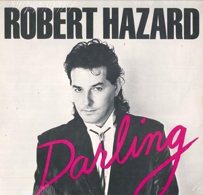 LP Record ROBERT HAZARD - Darling RHA186 RHA Records 1986 US Rock