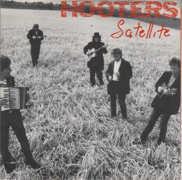 7inch Record HOOTERS - Satellite 3807607 COLUMBIA 1987 US Rock Used