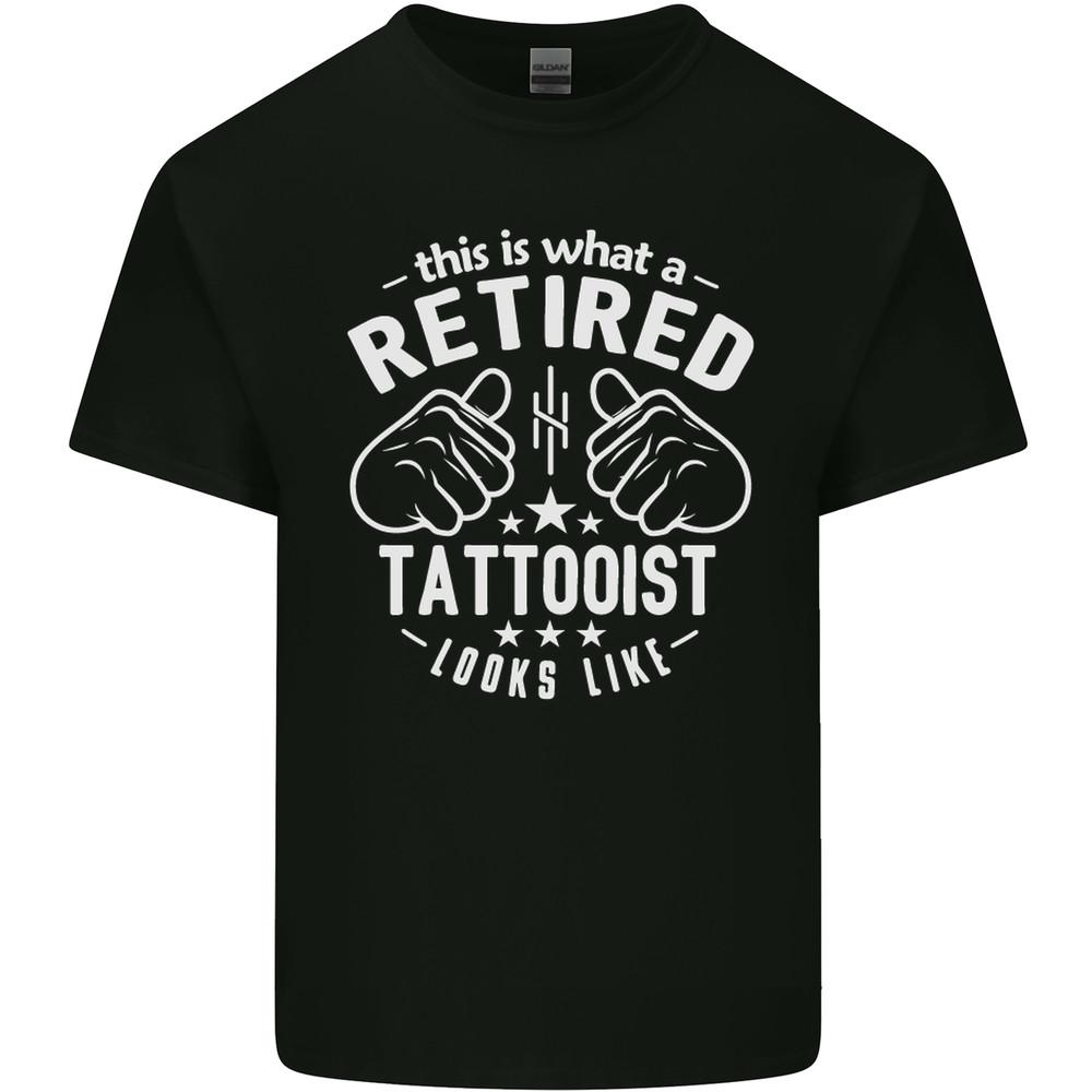 This Is What a Retired Tattooist Looks Like Mens Light Cotton T-Shirt