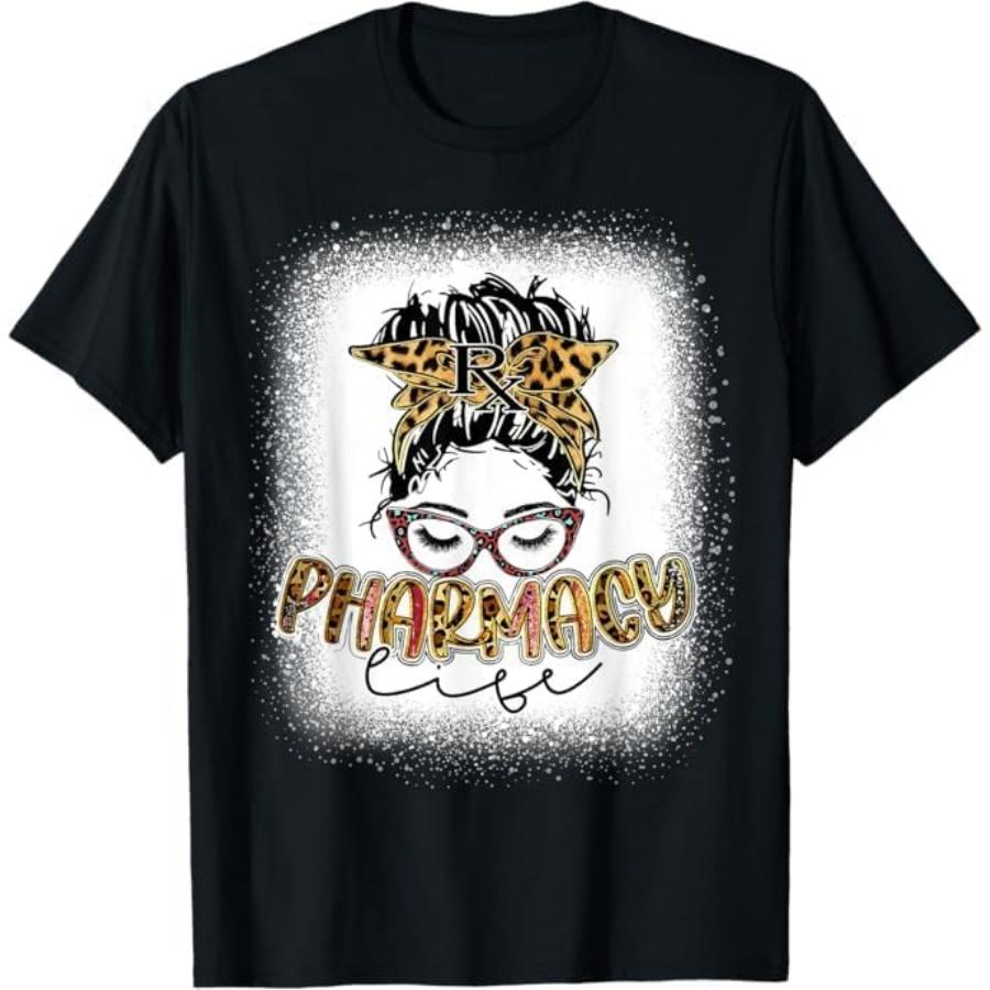 Фармацевтическая жизнь Фармацевт Небрежный пучок Осветленный Футболка ко Дню матери MALI1 Мужской Женский Майка Худи Лонгслив 559 Черный S