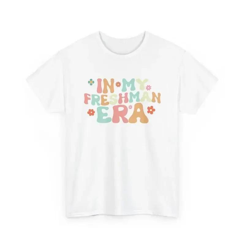 In My Freshman Era T Shirt Groovy Font Cute Flower Fun College High School gift S разноцветный