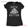 Womens Funny T Shirt Rock Bottom Sarcastic Butt Joke Novelty For Vintage Washed Comfortable Stretched Designer Clothes