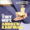 The Tiny Wife by Andrew Kaufman Paperback Book 9780007439232
