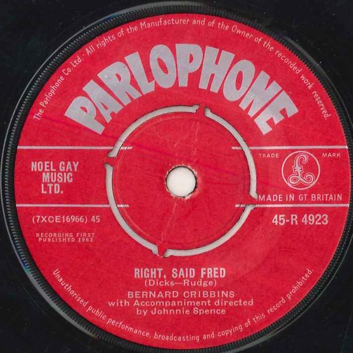 

7inch Record BERNARD CRIBBINS Right Said Fred 45R4923 PARLOPHONE 1962 UK World Music Used