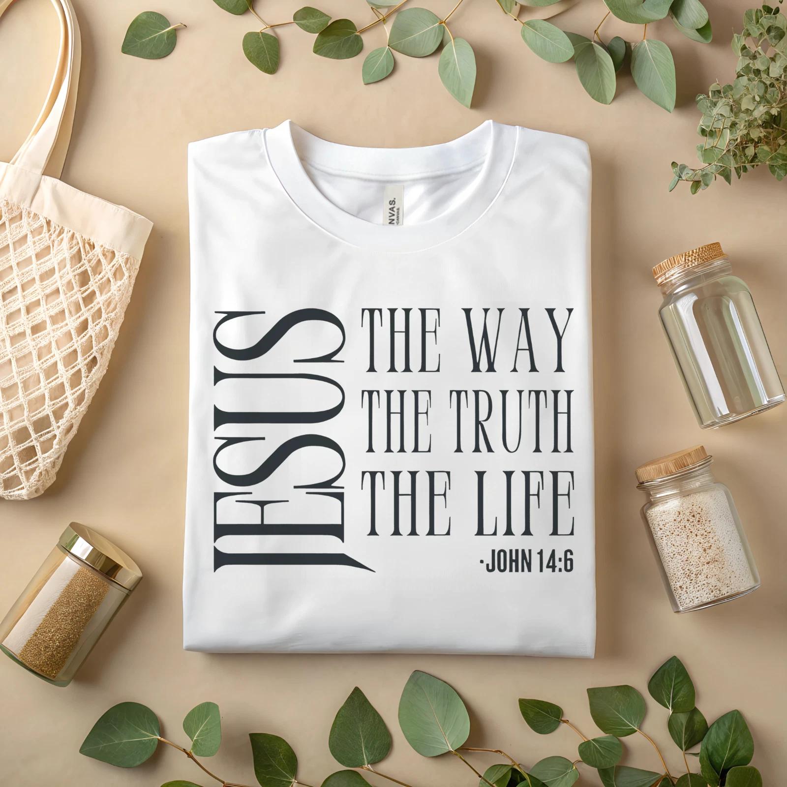 Christian Bible Verse Jesus The Way The Truth Life John 14:6 ScriptureTee A281 4XL