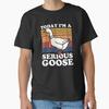 Today I'm A Serious Duck Humor Cute Goose Meme Funny T Shirt for Men Large Size Tops S-6XL 100%