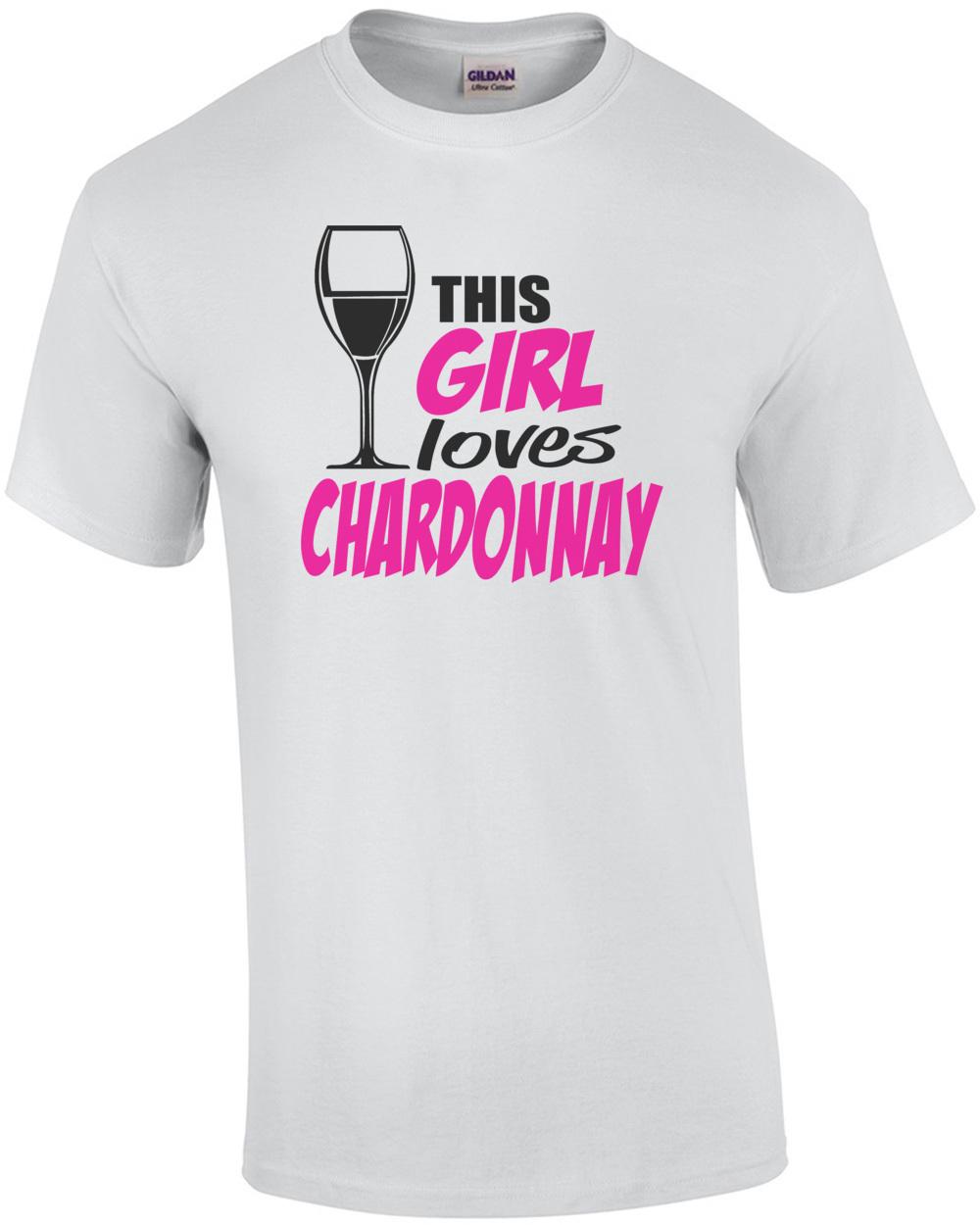 This Girl Loves Chardonnay T-Shirt Unisex T-Shirt L