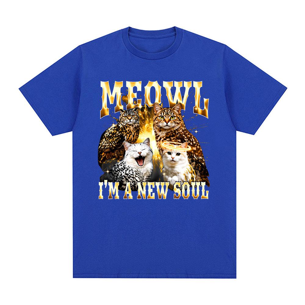 Meowl Cat Owl Funny Meme Im A New Soul Graphic Tshirts Women Clothing Fashion Harajuku Short Sleeves Cotton Summer T Shirts