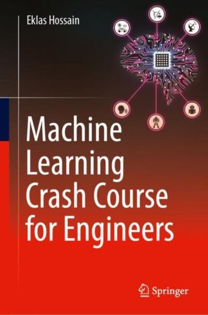 The Machine Learning Crash Course for Engineers Book