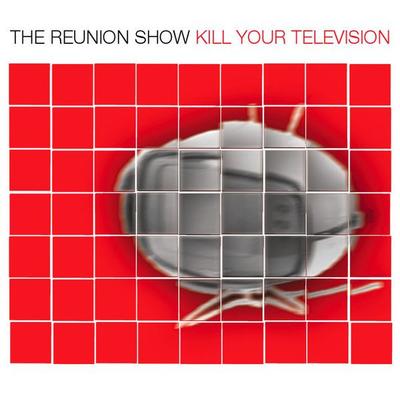 CD REUNION SHOW - Kill Your Television VR184 Victory Records 2002 US Rock Used