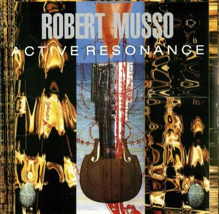 

CD ROBERT MUSSO Active Resonance TKCB30500 Tokuma Japan Co 1992 Japan Rock Used