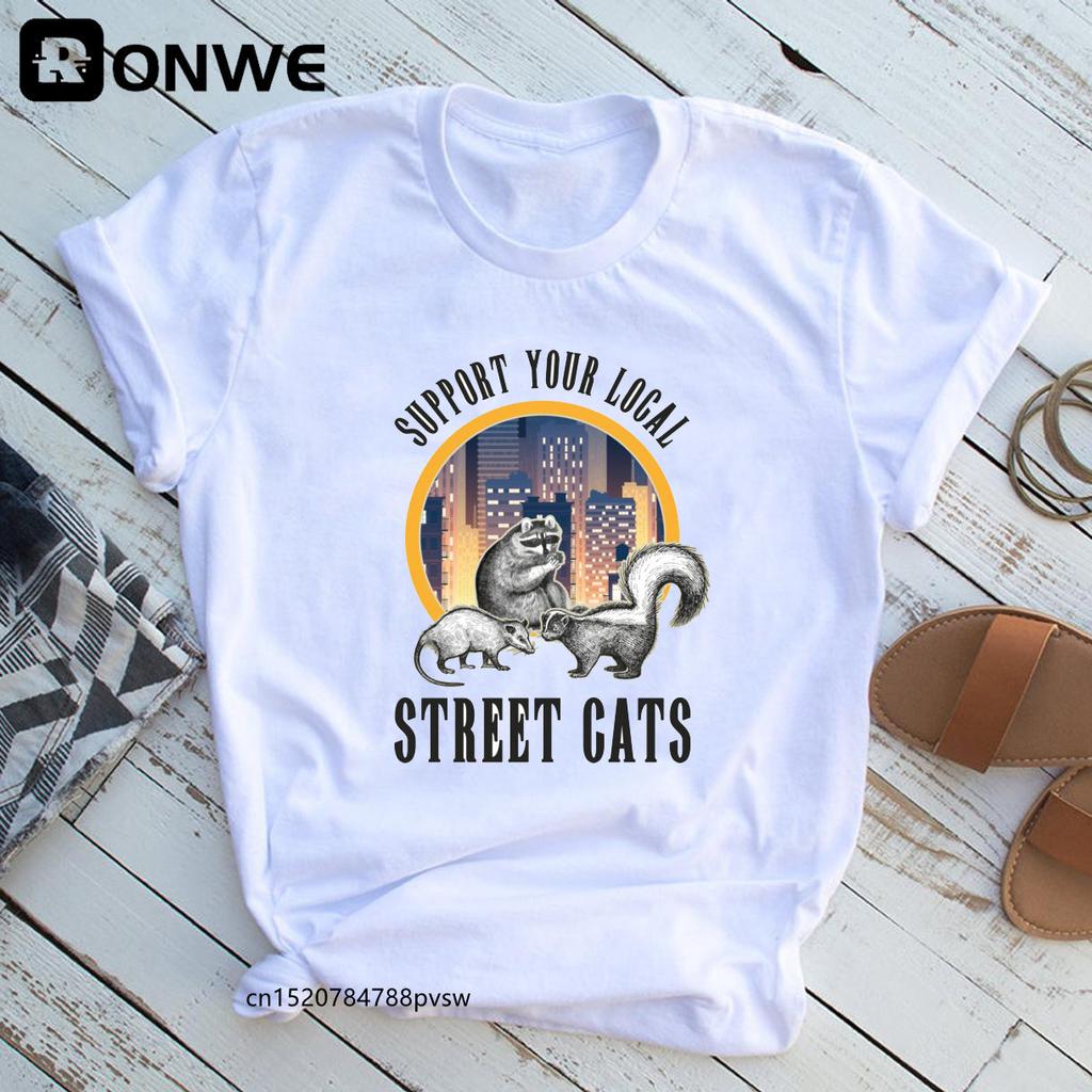 Support Your Local Street Cats Women S Funny T Shirts Summer Round Neck Clothes Oversize