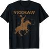 Horseback Riding Country Western Texan Rodeo Yeehaw Cowboy T-Shirt