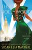 The The Hollywood Spy : A Maggie Hope Mystery Book