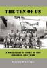 Kniha The Ten of Us : A WWII Pilot's Story of His Missions and Crew