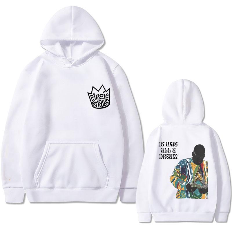 The Notorious Big Is Was All A Dream Graphic Hoodie Hip Hop Rapper Biggie Smalls Sweatshirt Men Women Vintage Oversized Hoodies