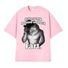 If They Talk Behind Yo Back Fart Wolf Literally Me Funny Meme Emo Tshirt Mens Clothing Harajuku Retro Oversized Cotton T Shirt