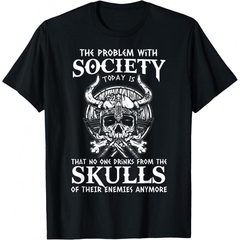 Viking Nordic Valhalla Odin Funny Society Problem Today Best Gift TShirt Norse Myths Graphic clothes All size tops S