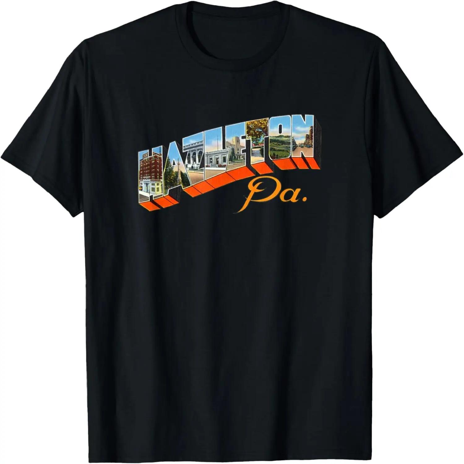 Hazleton Pennsylvania PA Retro Vintage T-Shirt XXXXXL разноцветный