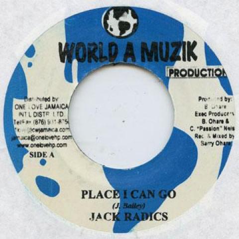 

7inch Record JACK RADICS - Place I Can Go World A Muzik 2003 Jamaica Reggae, Ska & Dub