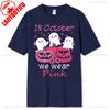 Breast Cancer Shirt In October We Wear Pink Ghost Tee New Arrival Breathable Cancer Awareness Support Fighter Gift Tshirt