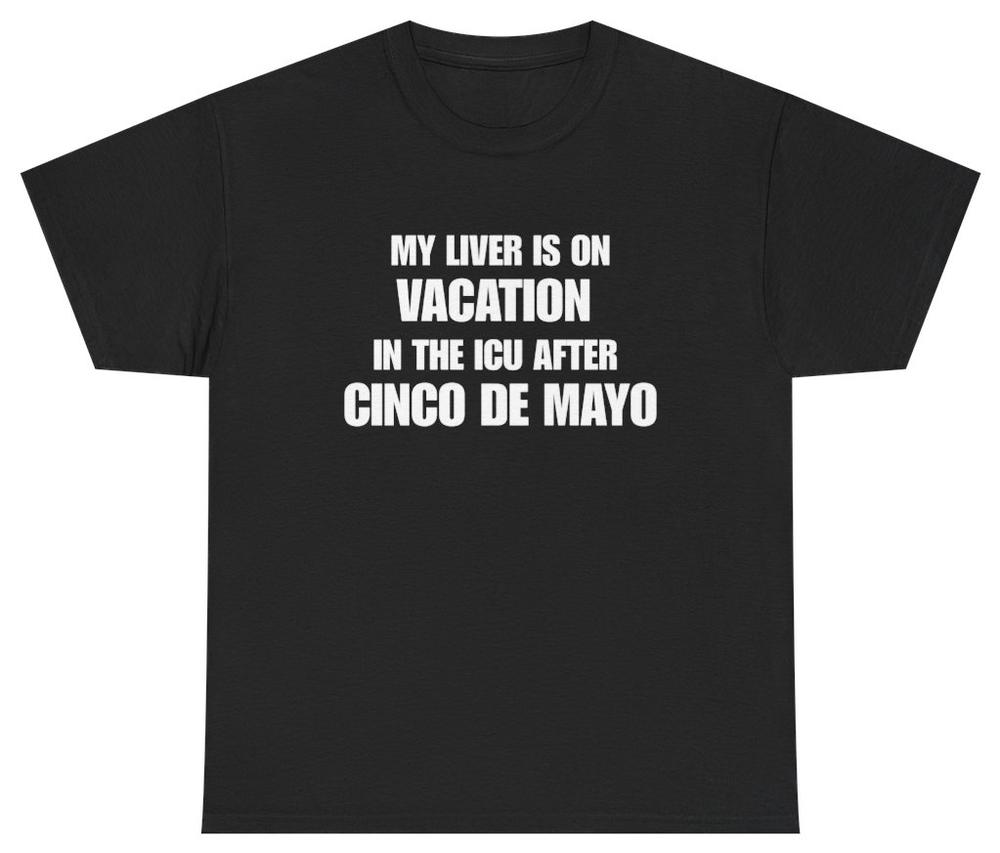 Funny Cinco De Mayo Drinking Shirt Unethical Threads S