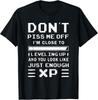 Don't Piss Me Off I'm Close To Leveling Up Funny Gamer Gift Unisex T-Shirt