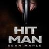 Hit Man by Sean Maple Paperback Book 9781804394519