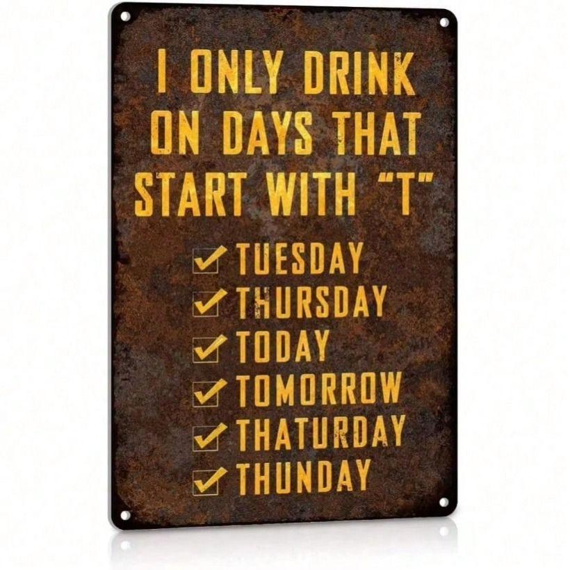 

Vintage Metal Poster Funny Bar Sign T Starts Days Only Drink Man Cave Wall Art Keywords: Metal Sign, Bar Decor, Funny Poster, Man Cave Gift, Wall Art