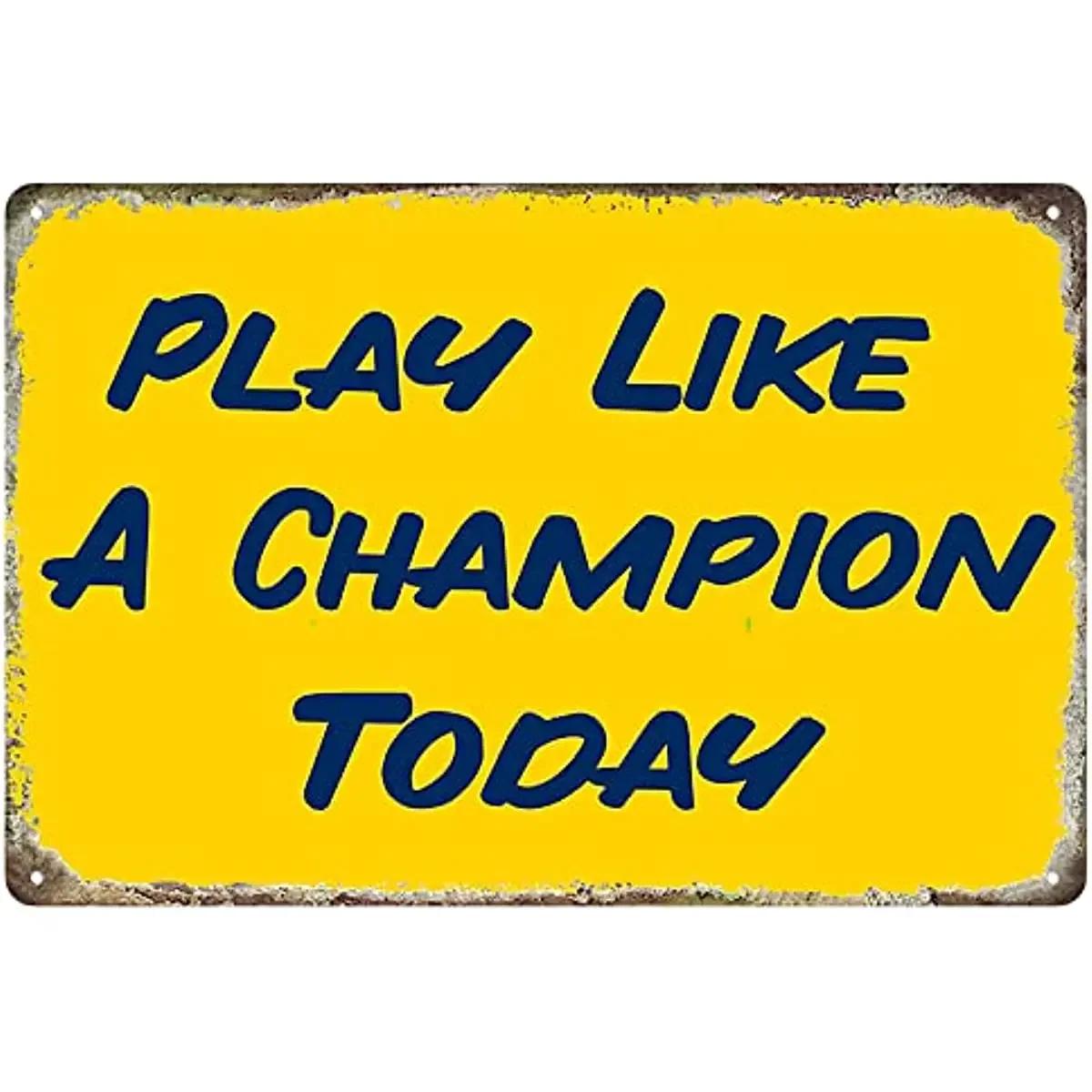 Vintage Sports Play Like A Champion Today Tin Metal Tin Sign Tin Plate Sign Wall Art Decor TIN SIGN 8X12 INCH Room Decor 20x30cm(7.8x11.8inch)