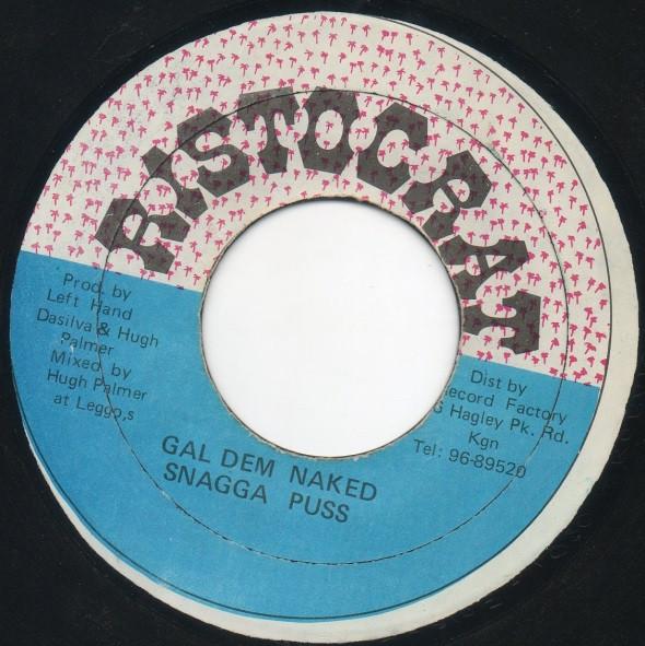 

7inch Record SNAGGA PUSS Gal Dem Naked NONE Ristocrat Jamaica Reggae Ska Dub Used