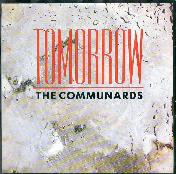 

7inch Record COMMUNARDS - Tomorrow LON143 London Records 1987 UK Pop Used
