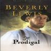The Prodigal by Beverly Lewis Paperback Book 9780764228735