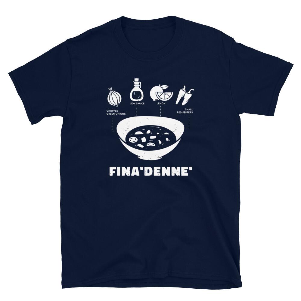 Guam Finadene Finadenne Spicy Soy Sauce Recipe ShortSleeve Unisex TShirt Unisex T-Shirt XL