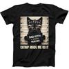 Katt Dålig Kisse Kattmynta Fick Mig Att Göra Det Rolig Present T-shirt Svart T-shirt 284