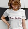 Yes, Daddy,  KinkyT-Shirt. Gift for Girlfriend, Wife, Unisex Tee