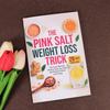 Pink Salt Weight Loss Tips 28 Day Challenge Book Includes Verified Morning Ritual Natural Detox Recipe and Energy Boosting Guide
