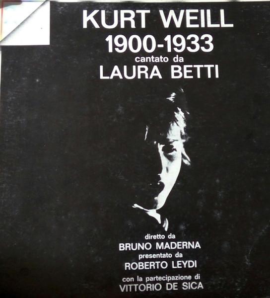 

LP Record LAURA BETTI - Kurt Weill 1900-1933 ORL8027 Ricordi Italy Classical Used