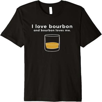 I LOVE BOURBON AND BOURBON LOVES ME Whiskey Graphic Tee