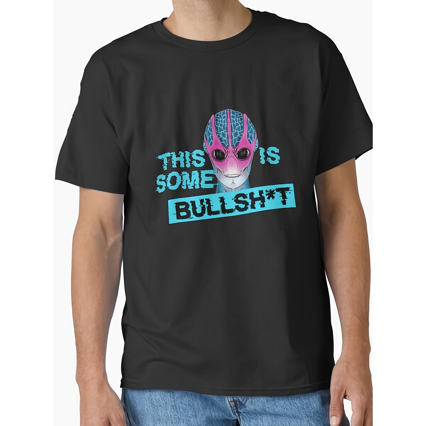 Alien This Is Some Bullshit Graphic Men s Black Cotton Crew Neck T-Shirt Funny Retro Style Casual Tee S