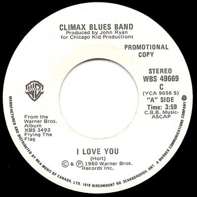 7inch Record CLIMAX BLUES BAND  I Love You WBS49669PROMO Warner Bros. Re 1980 Canada Rock Used