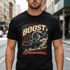 Boost Muscle Car Vintage TShirt In Boost We Trust Tee Race Fans Best Gift Crewneck Casual Daily Wear Street Style Harajuku