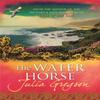 The Water Horse by Julia Gregson Paperback Book 9781409102656