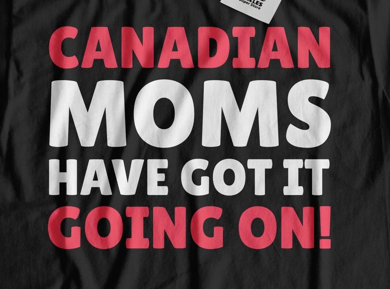 Funny Canadian Mom T-Shirt Canada Mothers Day Gifts M