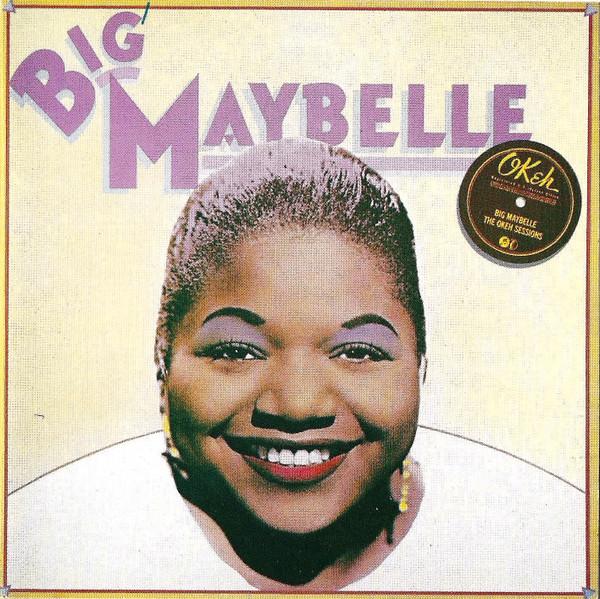 

CD BIG MAYBELLE - The Okeh Sessions CDCHARLY108 Charly R&B Japan Blues Used