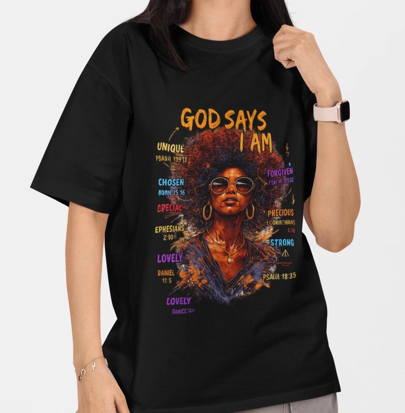 God Says I Am Christian T-Shirt Black Woman Faith Inspirational Scripture Tee XXXL