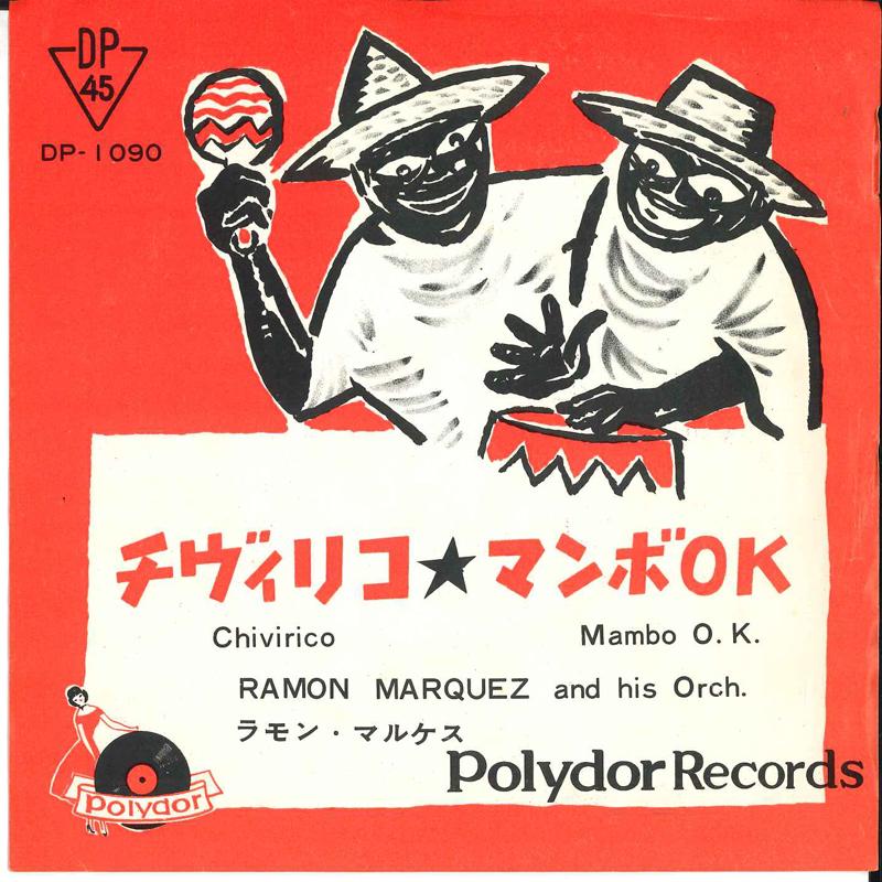 

7inch Record RAMON MARQUEZ - Chibirinko / Mambo Ok DP1090 POLYDOR - Japan Latin Used