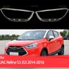 For JAC Refine S3 JS3 2014 2015 2016 Headlight Cover Car Headlamp Lens Glass Replacement Front Lamp Shade Auto Shell
